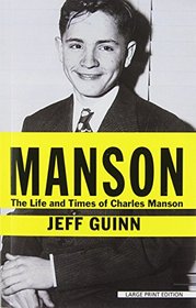 Manson: The Life and Times of Charles Manson