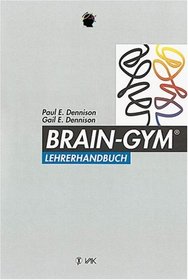 Brain-Gym. Lehrerhandbuch