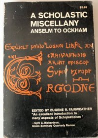 Scholastic Miscellany: Anselm to Ockham