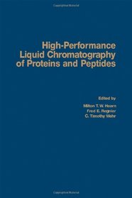 High Performance Liquid Chromatography of Proteins and Peptides
