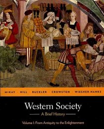 Western Society Brief V1 & Atlas of Western Civilization