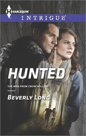 Hunted (Men from Crow Hollow, Bk 1) (Harlequin Intrigue, No 1513)