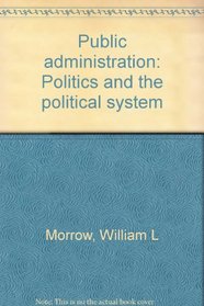 Public administration; politics and the political system,