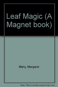 Leaf Magic and Five Other Favourites (A Magnet Book)