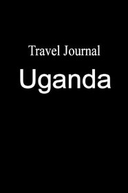 Travel Journal Uganda