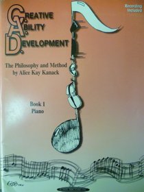 Creative Ability Development -- The Philosophy and Method (Suzuki Method Supplement)