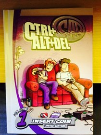 Ctrl+Alt+Del Volume 1: Insert Coin