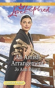 An Amish Arrangement (Amish Hearts, Bk 7) (Love Inspired, No 1111) (Larger Print)