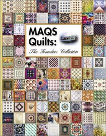 Maqs Quilts: The Founders Collection