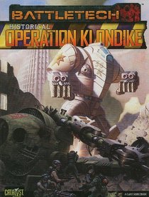 Historical Operation Klondike (Battletech Sourcebooks)