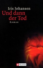 Und dann der Tod (And Then You Die) (German Edition)