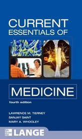CURRENT Essentials of Medicine, Fourth Edition (LANGE CURRENT Essentials)