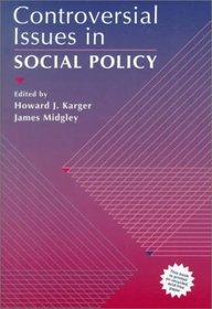 Controversial Issues in Social Policy