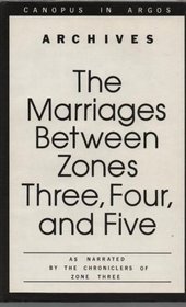 Canopus in Argos: Archive: Book Two: The Marriages Between Zones Three, Four, and Five