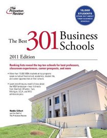 The Best 300 Business Schools, 2011 Edition (Graduate School Admissions Guides)