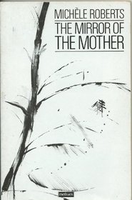 Mirror of the Mother (A Methuen paperback)