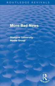 More Bad News (Routledge Revivals) (Routledge Revivals: Bad News)