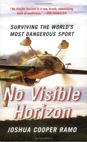 No Visible Horizon : Surviving the World's Most Dangerous Sport