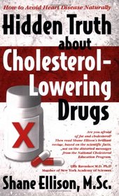 Hidden Truth about Cholesterol-Lowering Drugs