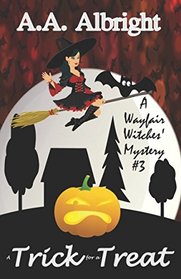 A Trick for a Treat (Wayfair Witches, Bk 3)