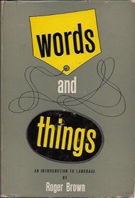 WORDS AND THINGS