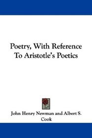 Poetry, With Reference To Aristotle's Poetics