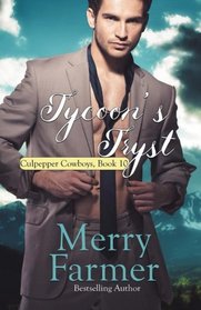 Tycoon's Tryst (Culpepper Cowboys) (Volume 10)