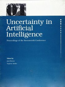 UAI '01: Proceedings of the 17th Conference in Uncertainty in Artificial Intelligence