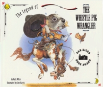 The Legend of the Whistle Pig Wrangler