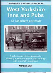 West Yorkshire Inns and Pubs on Old Picture Postcards (Yesterday's Yorkshire)