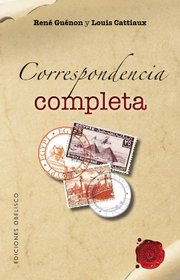 Correspondencia completa (Spanish Edition) (Coleccion Textos Tradicionales)
