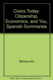 Civics Today: Citizenship, Economics, and You, Spanish Summaries