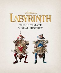 Labyrinth: The Ultimate Visual History