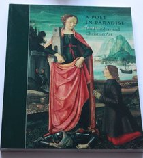 A poet in paradise: Lord Lindsay and Christian art : National Gallery of Scotland, Edinburgh, 2000