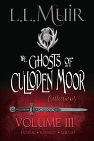 The Ghosts of Culloden Moor Collections: Volume 3