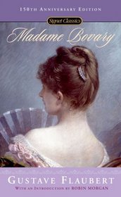 Madame Bovary (Signet Classics)