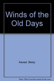 Winds of the Old Days