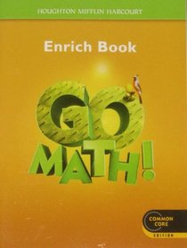 Go Math!: Student Enrichment Workbook Grade 5