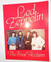 Led Zeppelin: The Final Acclaim