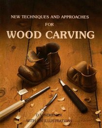 New Techniques  Approaches for Wood Carving