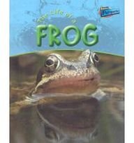 Life of a Frog (Hibbert, Clare, Life Cycles.)