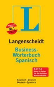 Business-Woerterbuch Spanisch - Deutsch / Deutsch - Spanish : Diccionario de Negocios Aleman - Espanol / Espanol - Aleman (Spanish Edition)