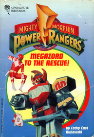 Megazord to the Rescue (Mighty Morphin Power Rangers, Bk 2)