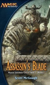 Assassin's Blade (Magic the Gathering: Legends Cycle 2, Bk 1)