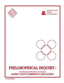 Philosophical Inquiry: An Instructional Manual to Accompany Harry Stottlemeier's Discovery