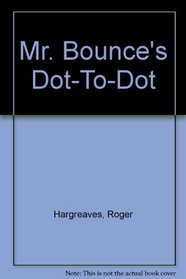 Mr Men Act Bounce Dot