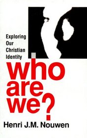 Who Are We?: Exploring Our Christian Identity