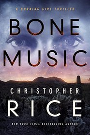 Bone Music (The Burning Girl Series)