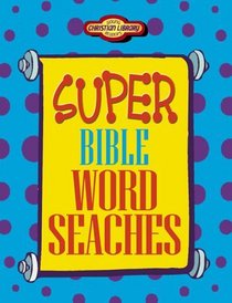 Super Bible Word Searches (Young Reader's Christian Library)