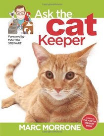Marc Morrone's Ask the Cat Keeper (Ask the Keeper)